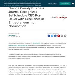Orange County Business Journal Recognizes SetSchedule CEO Roy Dekel with Excellence in Entrepreneurship Nomination