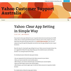 Yahoo: Clear App Setting in Simple Way