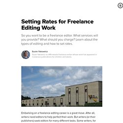 Setting Rates for Freelance Editing Work