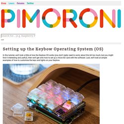 Setting up the Keybow OS - Pimoroni Yarr-niversity