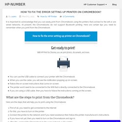 How to fix the error setting up printer on Chromebook?
