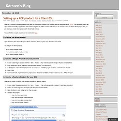 Setting up a RCP product for a Xtext DSL « Karsten's Blog