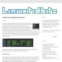 Setting Up a Scripting Environment « Helpful Linux Tidbits