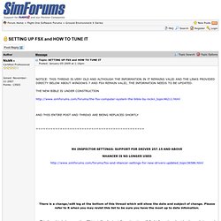SETTING UP FSX and HOW TO TUNE IT - SimForums.com Discussion