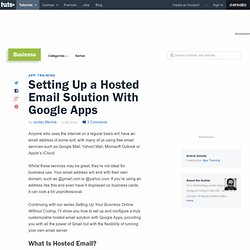 Setting Up a Hosted Email Solution With Google Apps