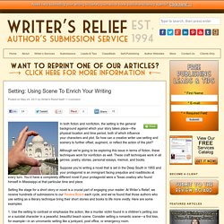 Setting: Using Scene To Enrich Your Writing