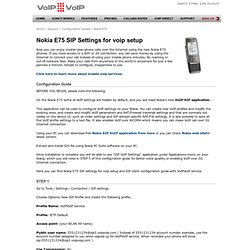 Nokia E75 SIP Settings VoIP Setup SIP Client Configuration
