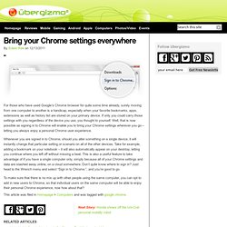 Bring your Chrome settings everywhere