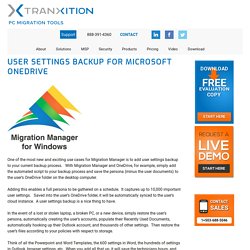 User Settings Backup for Microsoft OneDrive — Tranxition