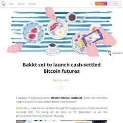 Bakkt set to launch cash-settled Bitcoin futures