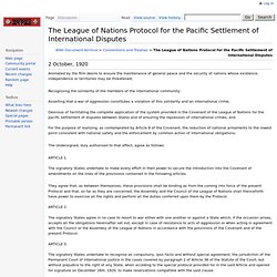 The League of Nations Protocol for the Pacific Settlement of International Disputes