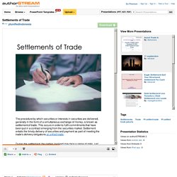 Settlements of Trade