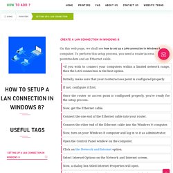 How To Setup A LAN Connection In Windows 8? - Quick Steps