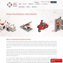 Setup Cloud Kitchen / Dark Kitchen, Cloud Kitchen Consultants