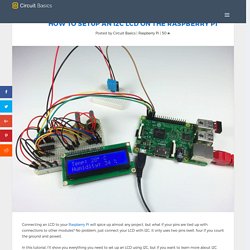 How to Setup an I2C LCD on the Raspberry Pi - Circuit Basics