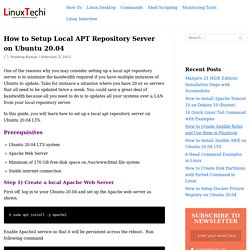 How to Setup Local APT Repository Server on Ubuntu 20.04