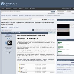 How to: Setup SSD boot drive with secondary Hard disc optimization