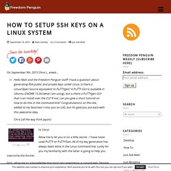 How to Setup SSH Keys on a Linux System - Freedom Penguin
