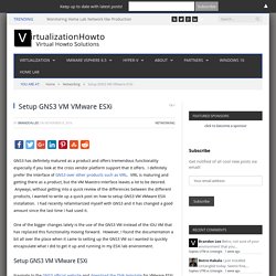 Setup GNS3 VM VMware ESXi - Virtualization Howto