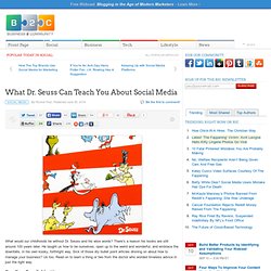 What Dr. Seuss Can Teach You About Social Media