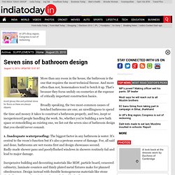 Seven sins of bathroom design : Home