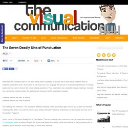 The Seven Deadly Sins of Punctuation