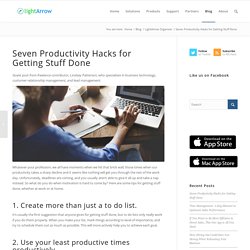 Seven Productivity Hacks for Getting Stuff Done