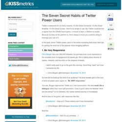 The Seven Secret Habits of Twitter Power Users