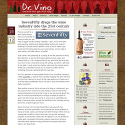 SevenFifty drags the wine industry into the 21st century Dr Vino's wine blog