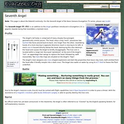 Seventh Angel - EvaWiki - An Evangelion Wiki - EvaGeeks.org