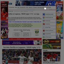 Soi kèo Sevilla vs Leganes, 18h00 ngày 1/12 - La Liga