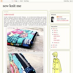 sew knit me: wallet tutorial