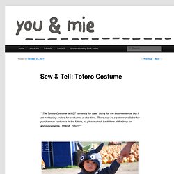 Sew & Tell: Totoro Costume