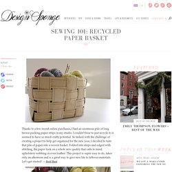 sewing 101: recycled paper basket