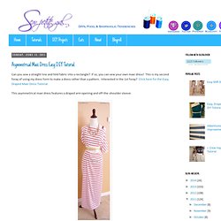 Asymmetrical Maxi Dress Easy DIY Tutorial