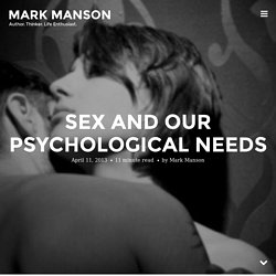 Sex and Our Psychological Needs