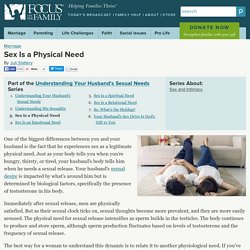 Sex Is a Physical Need
