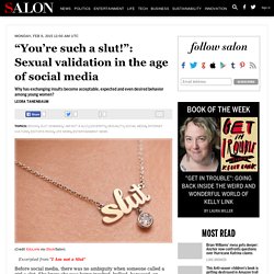 “You’re such a slut!”: Sexual validation in the age of social media