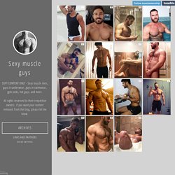 Sexy muscle guys