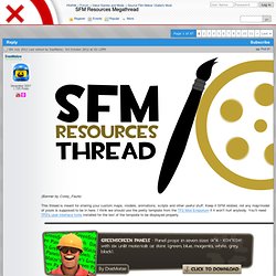 SFM Resources Megathread