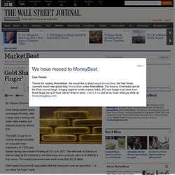 Gold Shakes Off $1.24 Billion 'Fat Finger' - MarketBeat