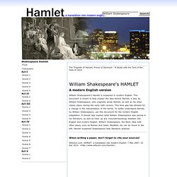 Hamlet : Modern English Version of William Shakespeare's HAMLET, Hamlet Translation, Explanation in Modern English., Explanation in Modern English.