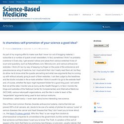 Is shameless self-promotion of your science a good idea?