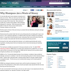 Why Shampoos Are a Waste of Money