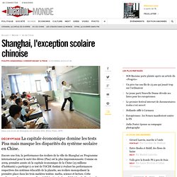 Shanghai, l'exception scolaire chinoise