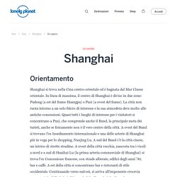 Shanghai: tutte le informazioni utili - Lonely Planet