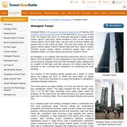 Shanghai Tower - the Tallest Skyscraper in China
