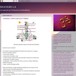 SHANGRI LA: "CHAKRAS, CORPS SUBTILS ET PRANA"