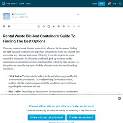 Rental Waste Bin And Containers: Guide To Finding The Best Options