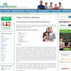 10 Techniques to Shape Children's Behavior